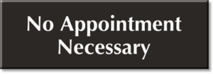 no-appointment-necessary